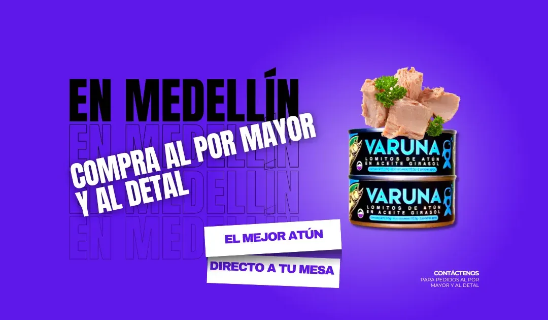 Atún Varuna en Medellín – Compra al por mayor y al detal